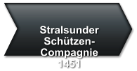 Stralsunder Schützen-Compagnie 1451